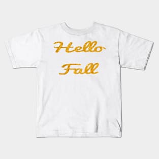 Hello Fall in Gold Kids T-Shirt